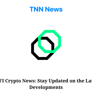 UNFI Crypto News Stay Updated on the Latest Developments